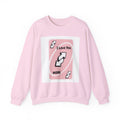 I Love You More Uno Reverse Card Crewneck Sweatshirt